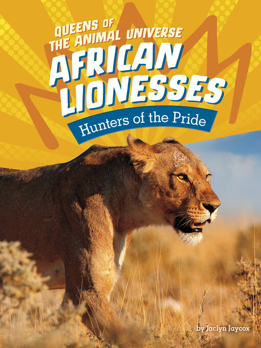 Title details for African Lionesses by Jaclyn Jaycox - Available